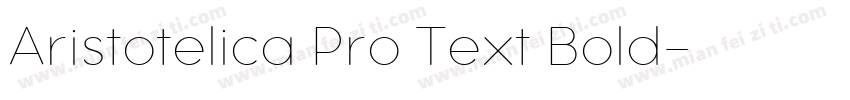 Aristotelica Pro Text Bold字体转换